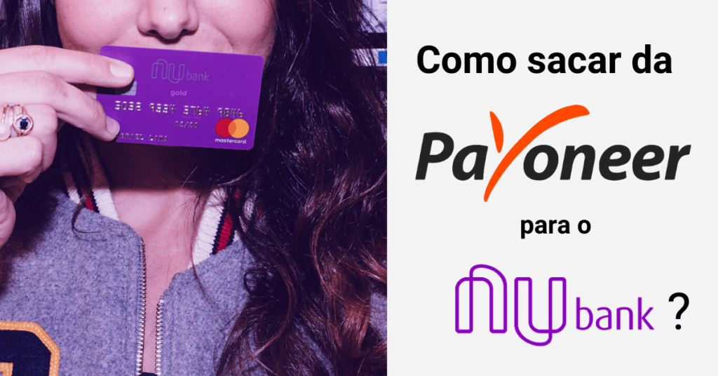 Sacar da Payoneer para Nubank